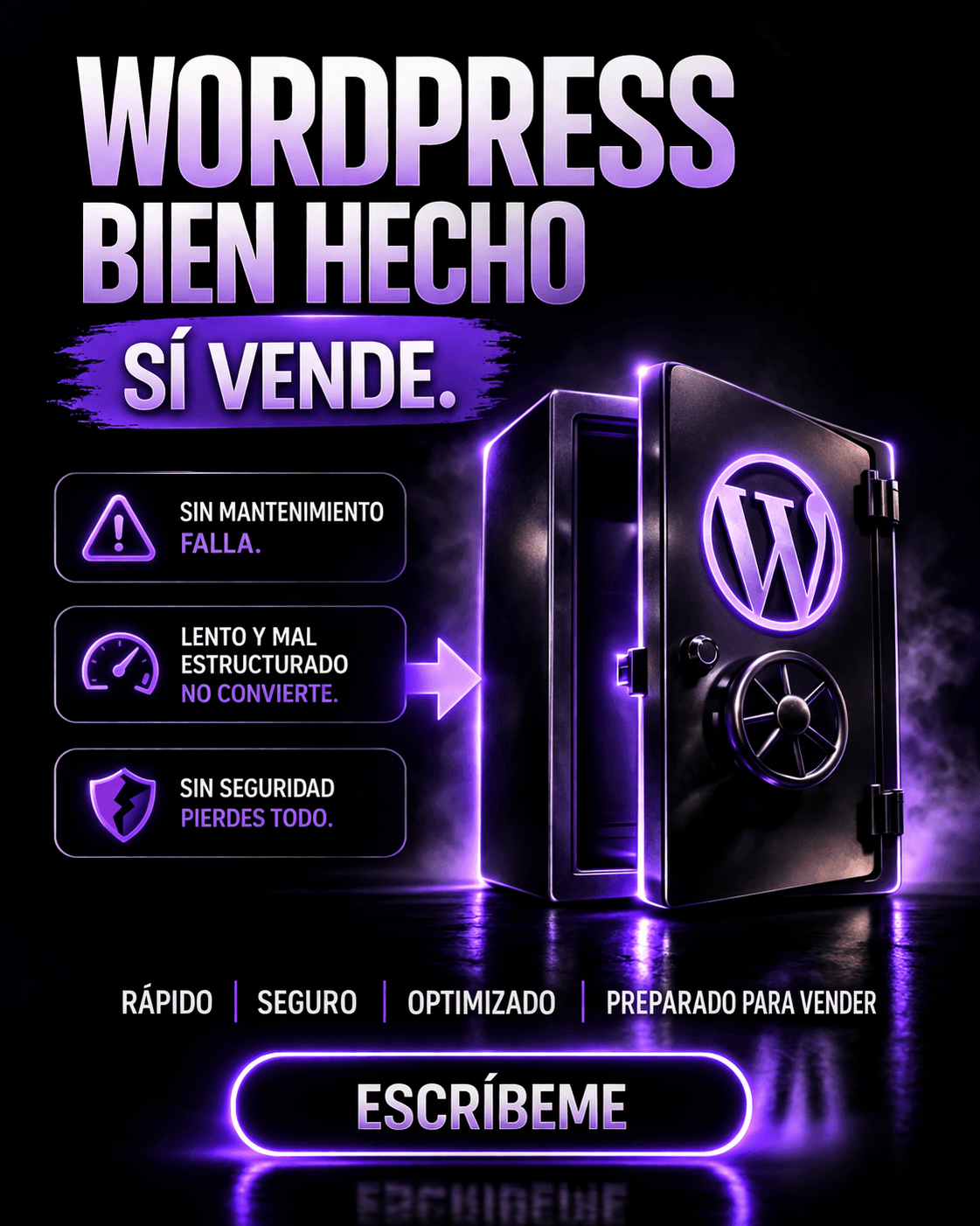 Cartel «WordPress bien hecho sí vende» con una caja fuerte y los riesgos de una web sin mantenimiento ni seguridad